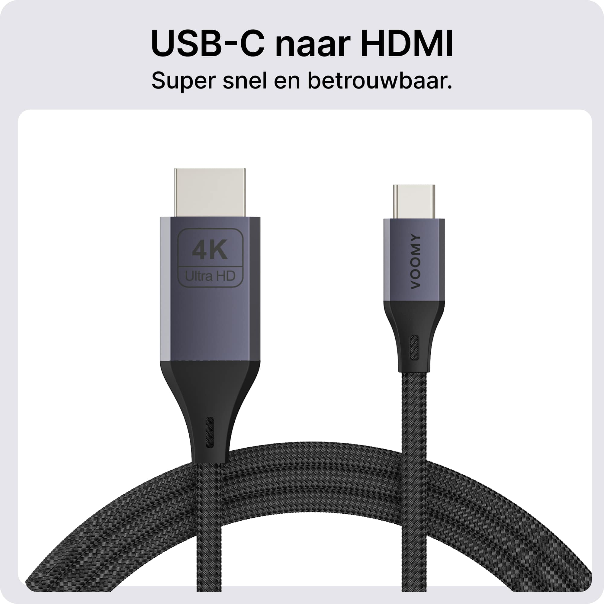 Voomy Connect C4 - USB C naar HDMI Kabel - 4k 60hz Ultra HD - 2 Meter