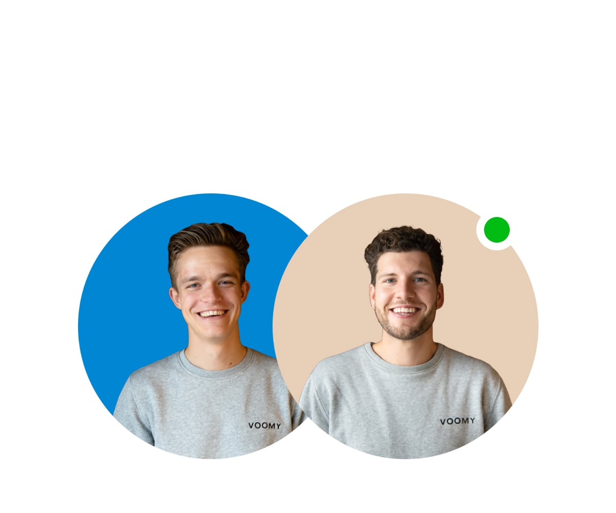 Wij zijn Mitchell en Tim, samen hebben wij Voomy opgericht en helpen we iedereen met een glimlach als ze vragen hebben.